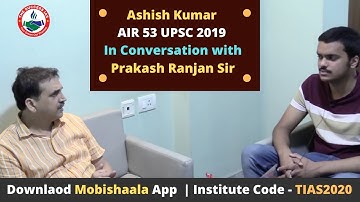 UPSC Topper AIR 53 Rank Ashish Kumar