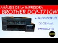 Análisis impresora Brother DCP-T710W después de cien mil impresiones