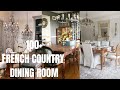 100  French Country Dining Room Decorations. How to Decorate French Country Style dining Room?