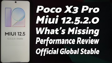 Poco X3 Pro | Official MIUI 12.5.2 Stable | What