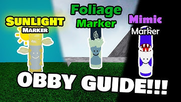 How to get Foliage Marker, Sunlight Marker, and Mimic Marker! (Find the Markers Obby Guide)