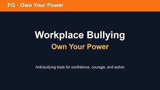 FG Own Your Power Podcast: Workplace Bullying & Confidence