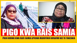BREAKING NEWS: PIGO KUBWA KWA RAIS SAMIA APIGWA MARUFUKU KUSAFIRI NJE YA TANZANIA 