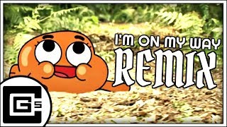 The Amazing World of Gumball ▶ I'm On My Way (Remix/Cover) | CG5 chords