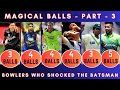 The bowlers who shocked the batsmen  part 3  cricket spring