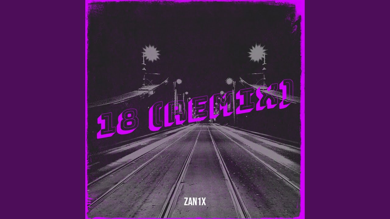 Sleduj 18 (Remix) na YouTube Sleduj 18 (Remix) na YouTube