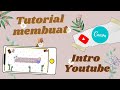 TUTORIAL MUDAH MEMBUAT INTRO YOUTUBE DI CANVA | CUTE & AESTHETIC