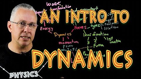Dynamics : An overview of the cause of mechanics