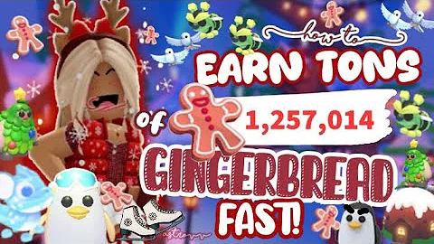 How To Earn GINGERBREAD In Adopt Me FAST and EASY! (Roblox) | AstroVV