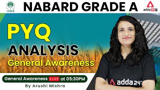 NABARD GRADE 2022 | NABARD Grade A PYQ Analysis | General Awareness| Arushi Mishra