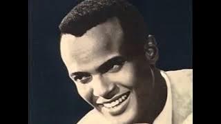 Harry Belafonte   Banana Boat Song Day O