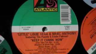 &quot;Little&quot; Louie Vega &amp; Marc Anthony - Keep It Comin&#39; Now (Masters At Work Dub)