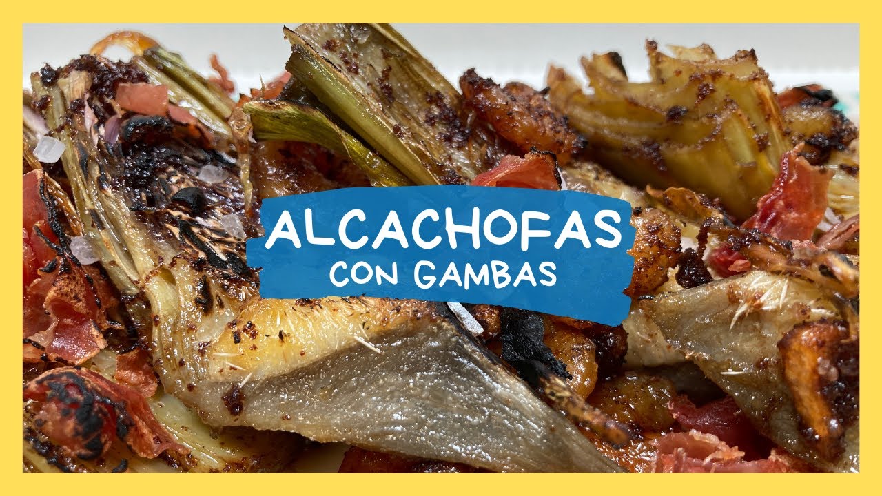 ALCACHOFAS con Gambas y Jamón Serrano - Paso a paso