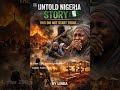 UNTOLD NIGERIA STORY