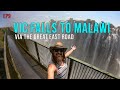 Victoria Falls to Malawi via the great east road - Ep 9