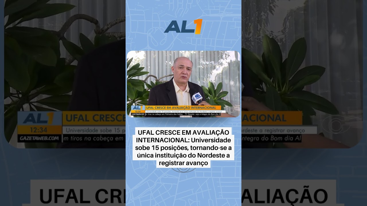 Ufal cresce e sobe 15 posições em avaliação internacional