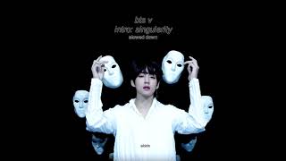 bts - intro: singularity (slowed down)