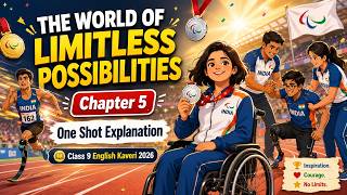 The World of Limitless Possibilities 🔥 | Class 9 Chapter 5 English Kaveri 2026 | Hindi Explanation