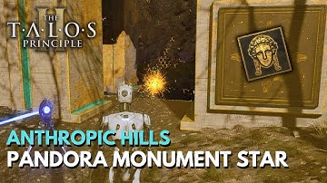 Talos Principle 2 - Anthropic Hills - Pandora Monument Star - Walkthrough Guide Solution
