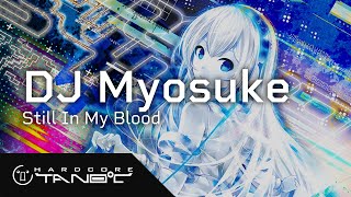 DJ Myosuke - Still In My Blood