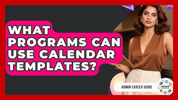 What Programs Can Use Calendar Templates? - Admin Career Guide