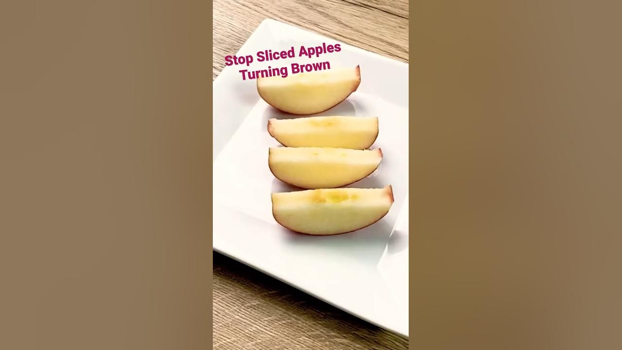 How to Keep Apples from Turning Brown