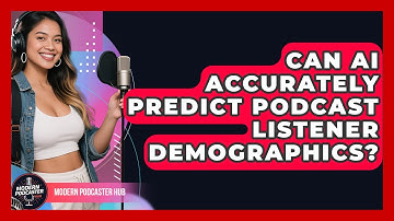 Can AI Accurately Predict Podcast Listener Demographics? - Modern Podcaster Hub