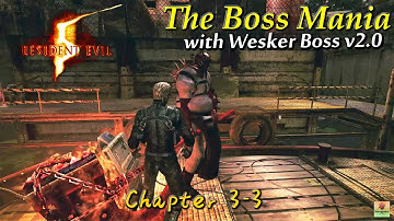 Re5 The Boss Mania Walkthrough with Wesker Boss and Jill Boss Mod Part7 "Chapter 3-3"