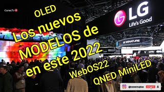 Los “NUEVOS MODELOS” de LG en este 2022😎