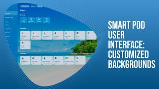 Smart Pod User Interface - Customized Backgrounds screenshot 4