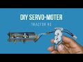 Servo Moter Diy At Home For Rc Tractor|Rc Tractor-Part7