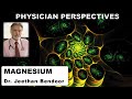 Magnesium  physician perspectives