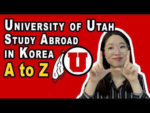 University of Utah Study Abroad in Korea A to Z