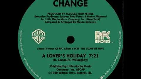 Change - A Lover's Holiday (extended version)