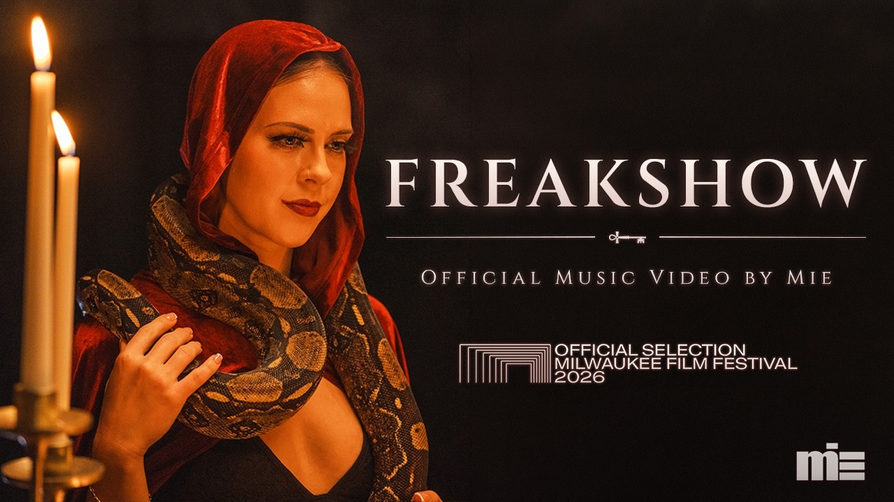 Mie — Freakshow (official music video)
