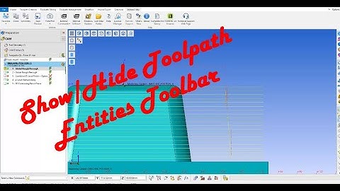 Show/Hide Toolpath Entities Toolbar #worknc #engineer #programming #cnc #cadcam #mold