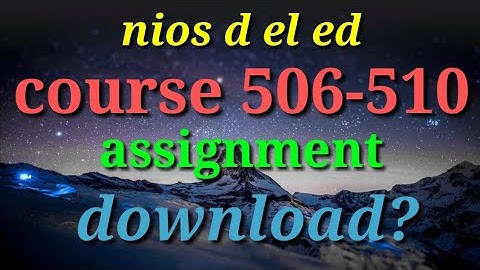 Nios d el ed 506-510 assignment
