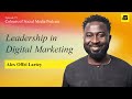 Alex Offei Lartey on the Problem-Solving Core of Digital Leadership