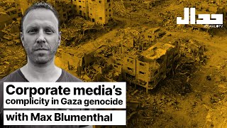 Corporate media's complicity in Gaza genocide: with Max Blumenthal screenshot 5