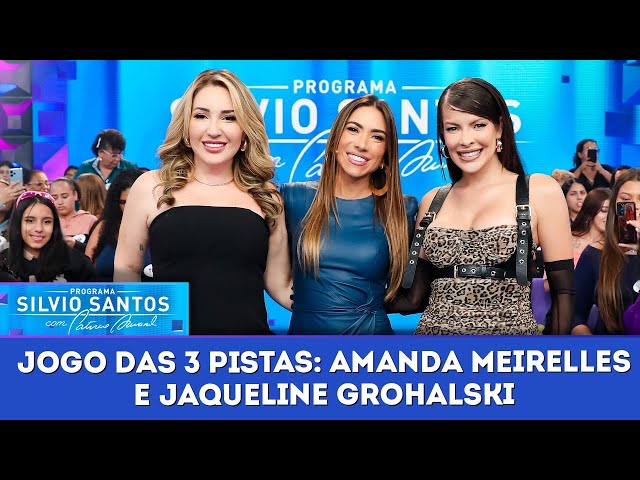 Jogo das 3 Pistas Amanda Meirelles e Jaqueline Grohalski  | Programa Silvio Santos (21/04/24)