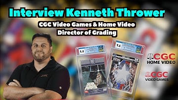Interview with Kenneth Thrower - CGC Home Video & Video Games Director of Grading!