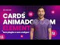 Cards Animados com Elementor - Sem Plugins e Sem Códigos