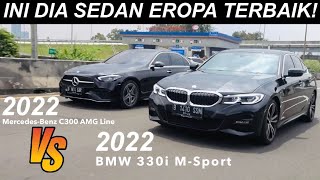 CVT WAR: BMW 330i M-SPORT vs MERCEDES-BENZ C300 AMG LINE | SEDAN EROPA TERBAIK? C-CLASS VS 3 SERIES