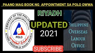 UPDATED: PAANO MAGBOOK NG APPOINTMENT SA POLO OWWA RIYADH KSA 2021