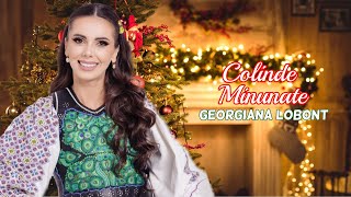 🎁 Georgiana Lobont - COLINDE MINUNATE DIN ARDEAL 🎊 2 ORE 🎄