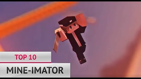 ⛏ MI / MC ⛏ TOP 10 MINE-IMATOR INTRO ANIMATIONS