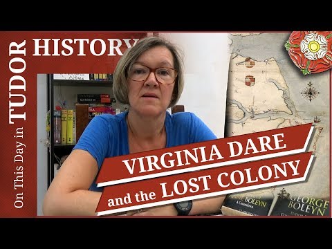 August 18 - Virginia Dare and the lost colony