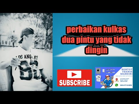  Cara  memperbaiki  kulkas 2 pintu  yang tidak dingin YouTube