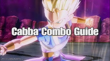 DBX2: Cabba In-depth Combo Guide