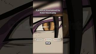 Kakashi is traumatized by ROOT Bootcamp